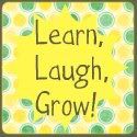 Learn, Laugh, Grow Button
